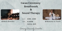 Banner image for JUNE Ceremony  - Community - Connection  (CAIRNS)