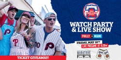 Banner image for PHLY Phillies Watch Party and Live Show 