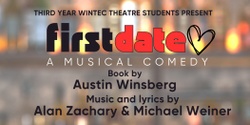 Banner image for First Date, A Musical Comedy 