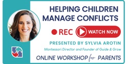 Banner image for Recording of Helping Children Manage Conflicts
