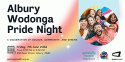 Banner image for Albury Wodonga Pride Night: A Celebration of Colour, Community, and Cinema