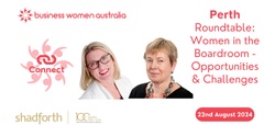 Banner image for Perth, Roundtable: Women in the Boardroom - Opportunities & Challenges