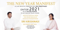 Banner image for MANIFEST - A Process For THE NEW YEAR With Preethaji & Krishnaji
