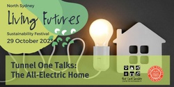 Banner image for Living Futures: The All-Electric Home