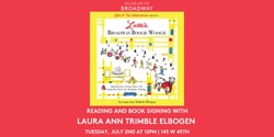 Banner image for Latte's Broadway Boogie Woogie Book Reading with Laura Ann Trimble Elbogen