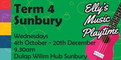 Banner image for Elly's Music Playtime Term 4 2023 - Wednesday DWH Sunbury