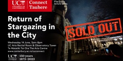 Banner image for UC Connect: Return of Stargazing in the city [SOLD OUT]