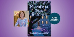 Banner image for Murder at Twin Beeches with Maria Leonhauser