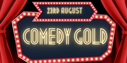 Banner image for 2024 Comedy Gold in Katanning