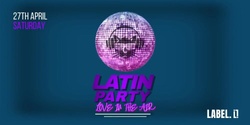 Banner image for Latin Party LOVE IN THE AIR 