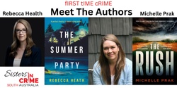 First Time Crime - Meet the Authors Rebecca Heath and Michelle Prak