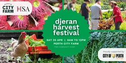 Banner image for Djeran Harvest Festival 2024 