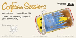 Banner image for Confession Sessions: North Melbourne