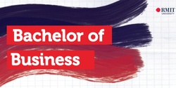 Banner image for Sem 1 2024 Bachelor of Business Orientation: RMIT College of Business & Law