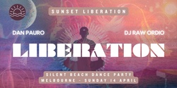 Banner image for Melbourne | Sunset Liberation | Dan Pauro & DJ Raw Ordio | Sunday 14 April 