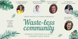 Banner image for Waste-Less Community: Working together in a shift towards zero waste