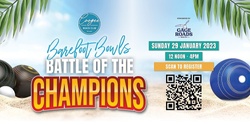 Banner image for Barefoot Bowls Battle of the Champions