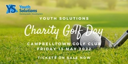 Banner image for Youth Solutions 2022 Charity Golf Day
