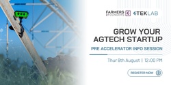 Banner image for Grow your Agtech Startup: Pre Accelerator Info Session