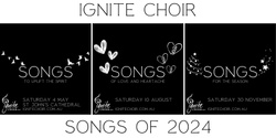 Banner image for 2024 Ignite Choir Inc - Songs of 2024 - Session Registration