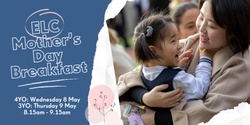 Banner image for ELC Mother's Day Breakfast 2024