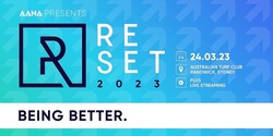 Banner image for AANA Presents RESET 2023