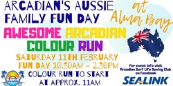 Banner image for Awesome Arcadian Colour Run, part of Arcadian's Aussie Family Fun Day at Alma Bay