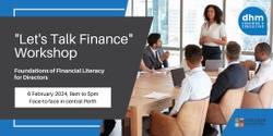 Banner image for Let’s Talk Finance for Directors