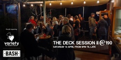 Banner image for The Deck Session II @ 190 