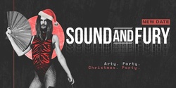 Banner image for CANCELLED: Sound and Fury: Arty. Farty. Christmas. Party.
