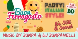 Banner image for Buon Ferragosto - Party Italian Style with Zumpa