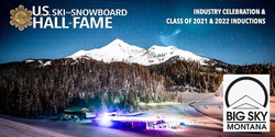 Banner image for Industry Celebration & Hall of Fame Induction week at Big Sky