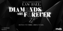Banner image for MULS x Maddocks Law Ball 2022 | Diamonds Are Forever