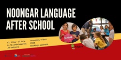 Banner image for Noongar Language Afterschool - Term 2
