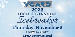 Banner image for VCARD Local Government Icebreaker