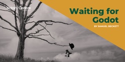 Banner image for ACA Company Presents : Waiting for Godot