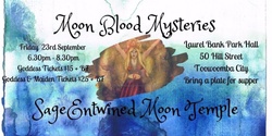 Banner image for SageEntwined Moon Temple ~ September Dark Moon Circle ~ Moon Blood Mysteries