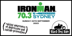 Banner image for Black Dog Ride - IRONMAN 70.3 Western Sydney Moto Volunteers - 14 Tickets Only - FREE!!