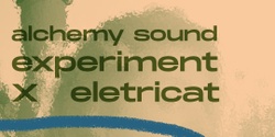 Banner image for Sound Experiment x Eletricat [Brazillian Sounds Takeover]