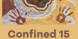 Banner image for Torch Confined 15 Exhibition - UNAAV Member only Guided tour 
