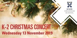 Banner image for Knox Grammar Preparatory School K-2 Christmas Concert 2019