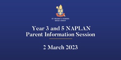 Banner image for Year 3 and 5 NAPLAN Parent Information Session