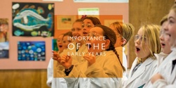 Banner image for The Importance of the Early Years - Penbank Rescheduled