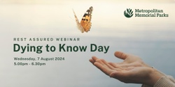 Banner image for  Dying to Know Day with Dr Kerrie Noonan | Rest Assured Webinar