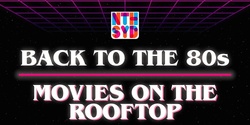 Banner image for Back To The 80s | Movies On The Rooftop - Blade Runner