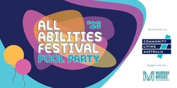 Banner image for All Abilities Festival Pool Party
