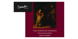 Banner image for Book Launch: THE WORTH OF PERSONS: THE FOUNDATION OF ETHICS