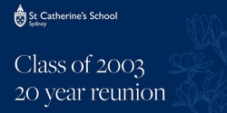 Banner image for Class of 2003 20 Year Reunion