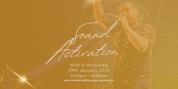 Banner image for Sound Activation 
