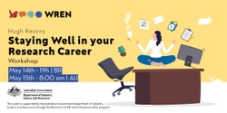 Banner image for [WREN] FREE Workshop - Staying Well in your Research Career